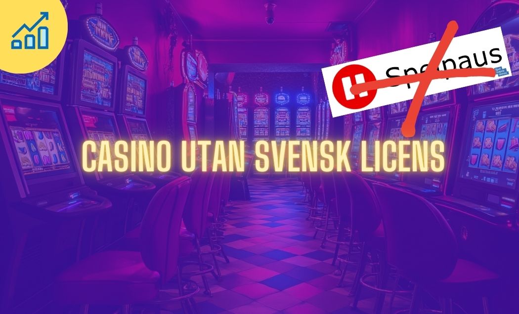 Upptäck världen av Casino utan svensk licens 46